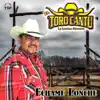 El Toro Cantu La Leyenda Continua - Échame Lonche - Single
